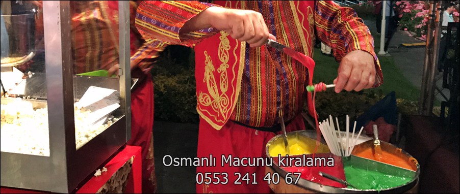 İstanbul Osmanlı Macuncusu Kiralama